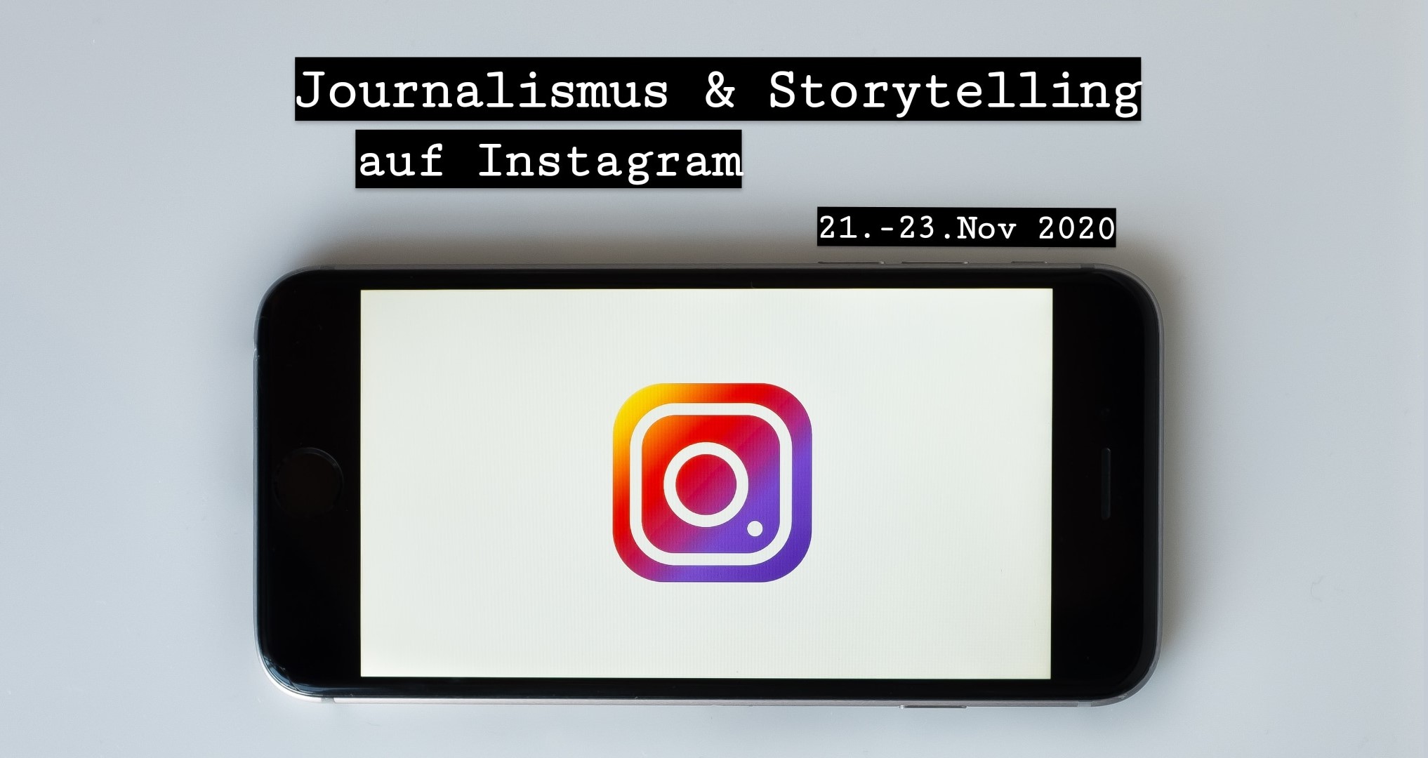 NJB-Seminar „Journalismus & Storytelling auf Instagram“ vom 21. bis 23. November 2020 auf Kloster Banz